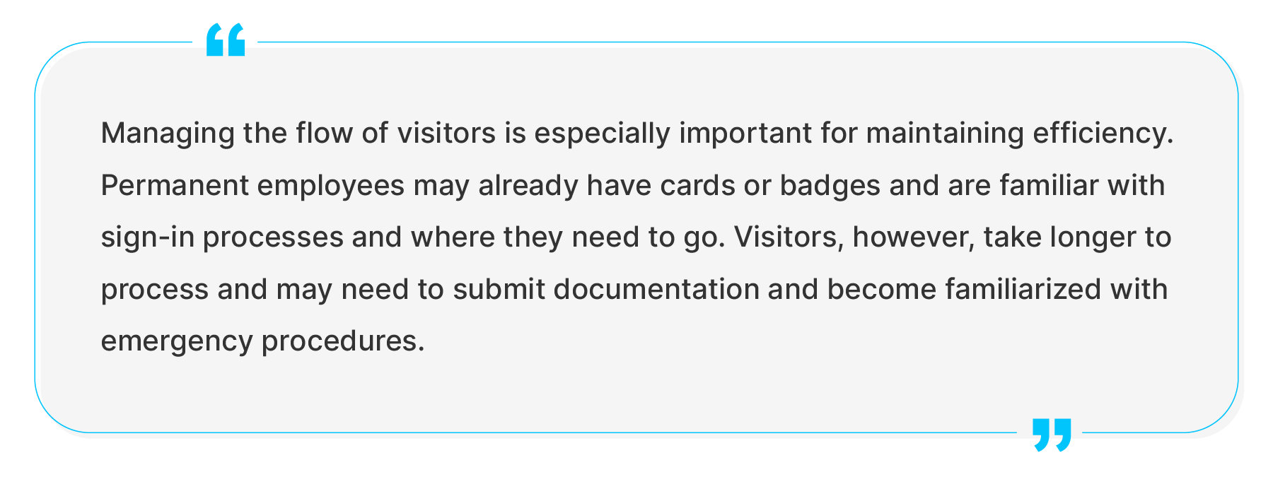 Processing visitors and contractors quote