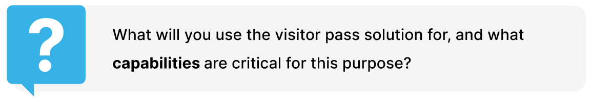 VisitorPassQuotesQ_Capabilities&Purposeping