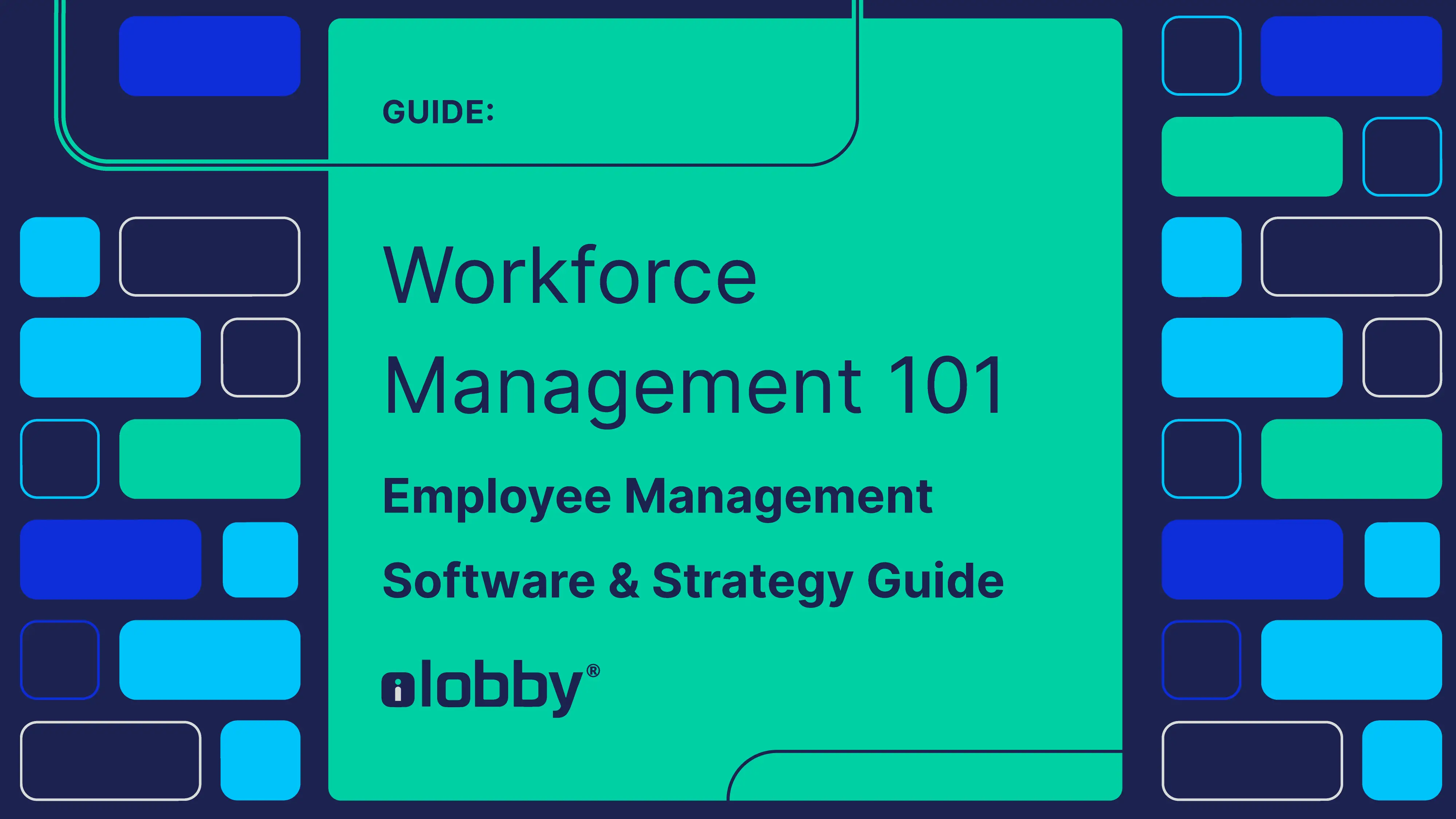 Workforce Management 101 | Ultimate Employee Software & Strategy Guide