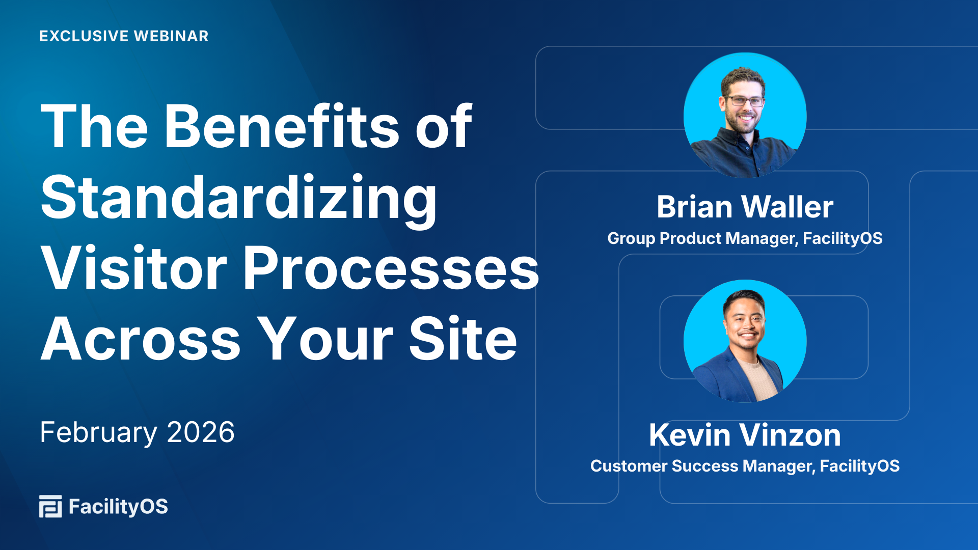 Benefits of Standardizing Visitor Processes Across Sites