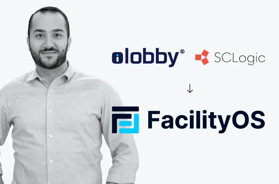iLobby Is Now FacilityOS: A Message from Our CEO