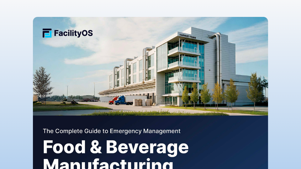 The Guide to Emergency Management for Food & Beverage Manufacturing