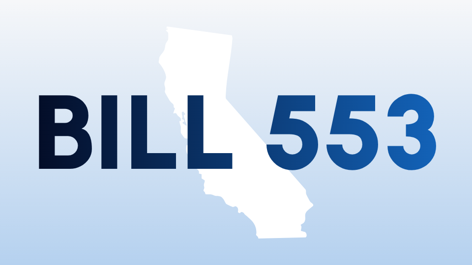 Is Your Workplace Ready for California's Senate Bill 553?