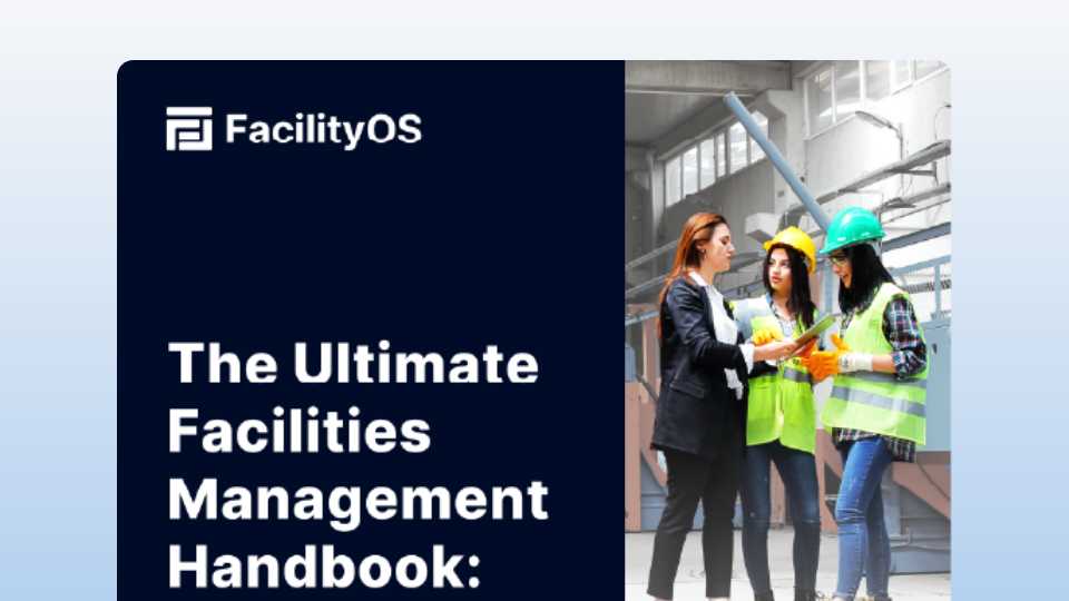 The Ultimate Facilities Management Handbook