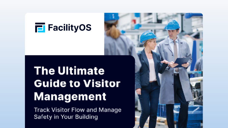 The Ultimate Guide to Visitor Management